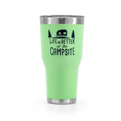 Life Is Better At The Campsite Tumbler, 30 oz., Green